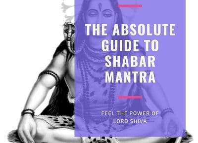 The Absolute Guide to Shabar Mantra Article Featured