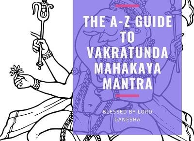 Vakratunda Mahakaya Mantra Guide Featured