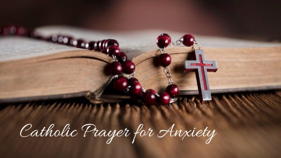 Catholic Prayer for Anxiety