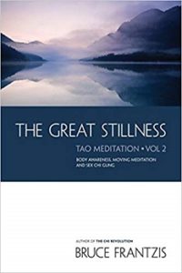 The Great Stillness, A Water Method of Taoist Meditation Series Volume 2