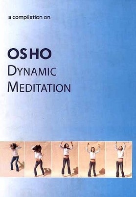 osho dynamic meditation