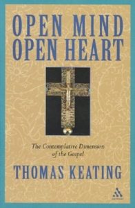 Open Mind Open Heart The Contemplative Dimension of the Gospel