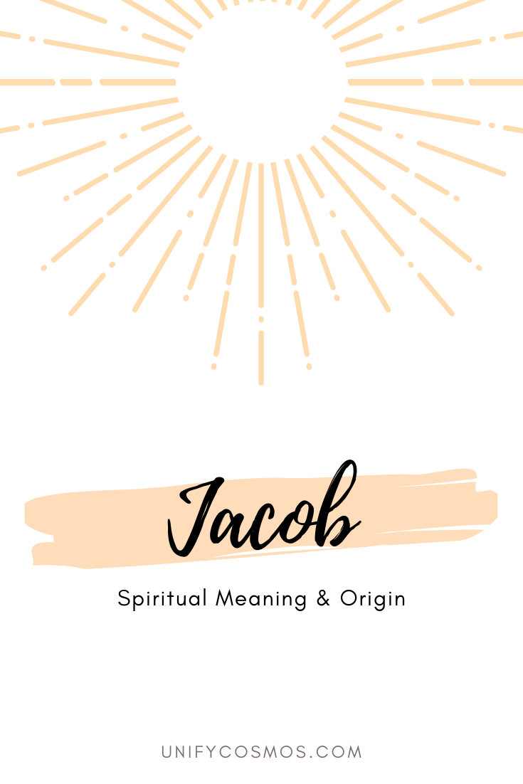 Spiritual Meaning of Jacob by Unify Cosmos