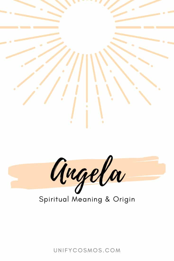 Spiritual Meaning of the Name Angela by Unify Cosmos