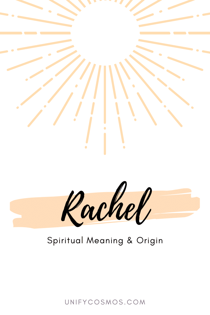 Spiritual Meaning of the Name Rachel by Unify Cosmos