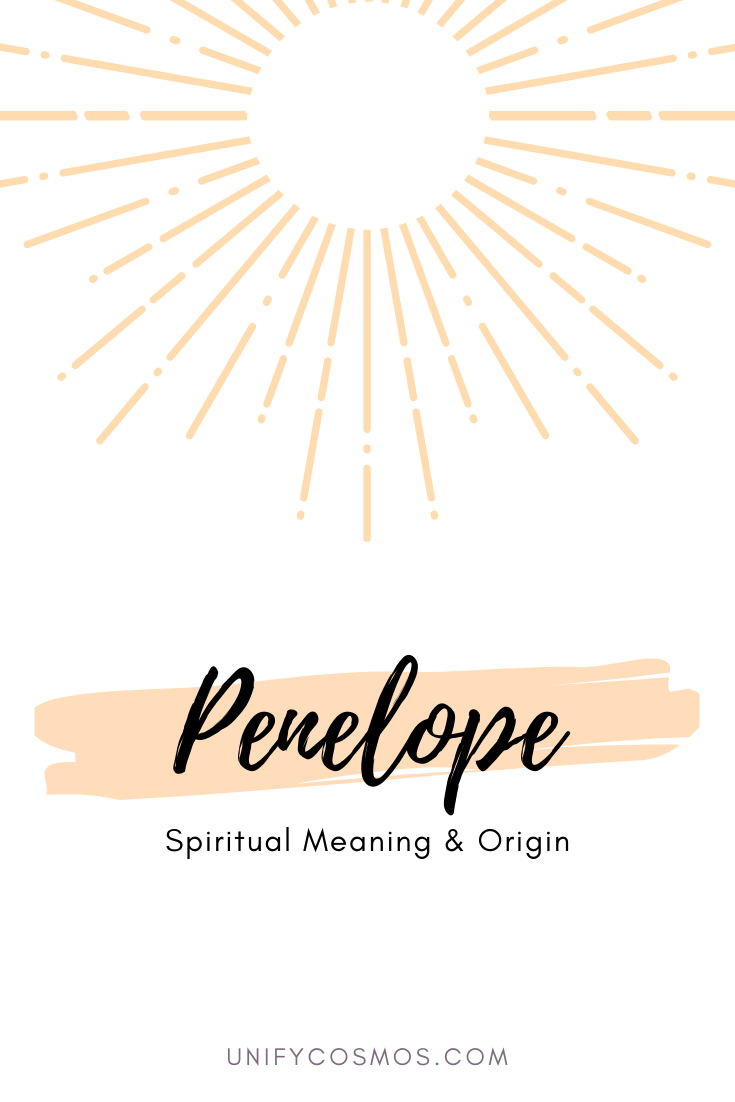 Spiritual Meaning of the Name Penelope by Unify Cosmos