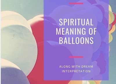 Spiritual Meaning Of Balloons featured