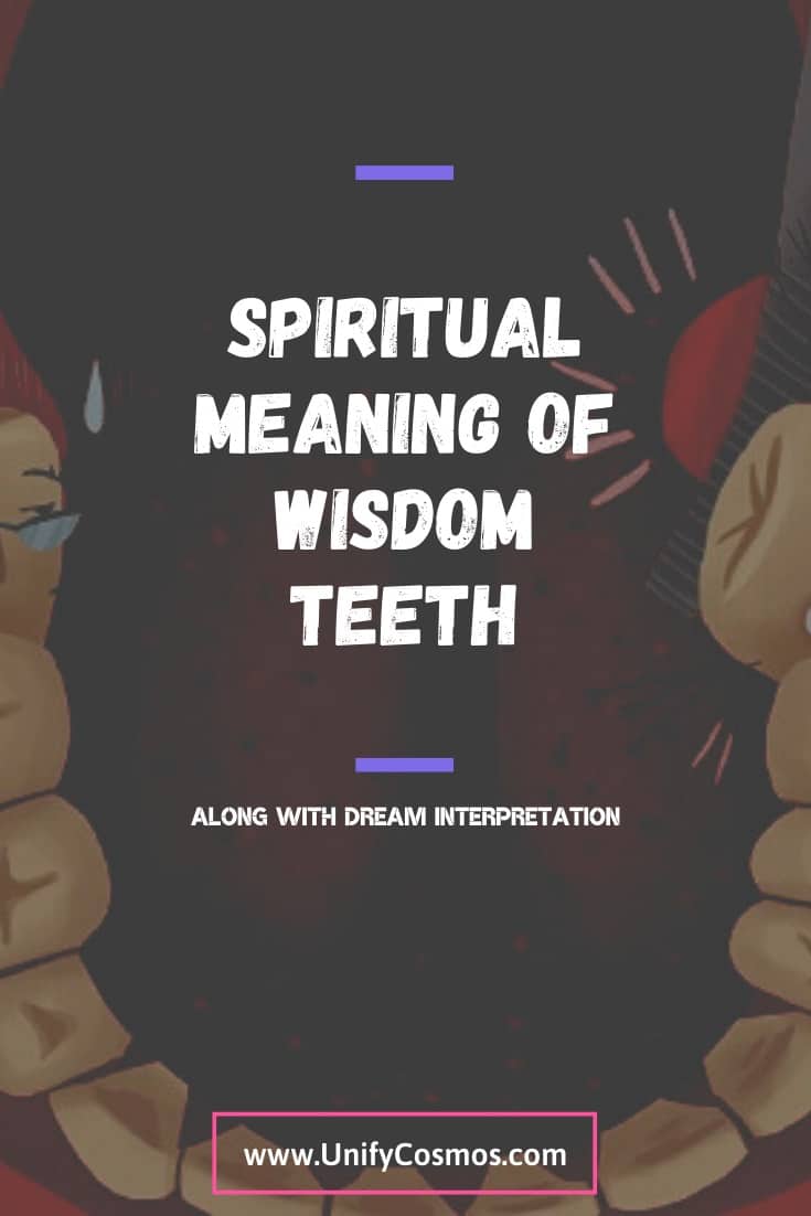 Spiritual Meaning Of Wisdom Teeth by Unify Cosmos