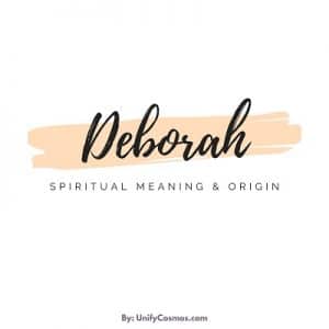 Spiritual Meaning of the Name Deborah featured