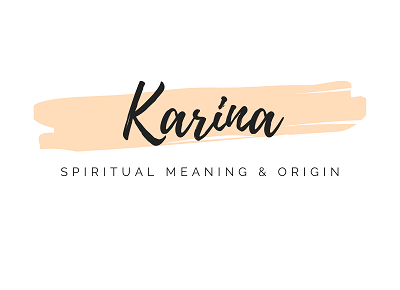Spiritual Meaning of the Name Karina featured