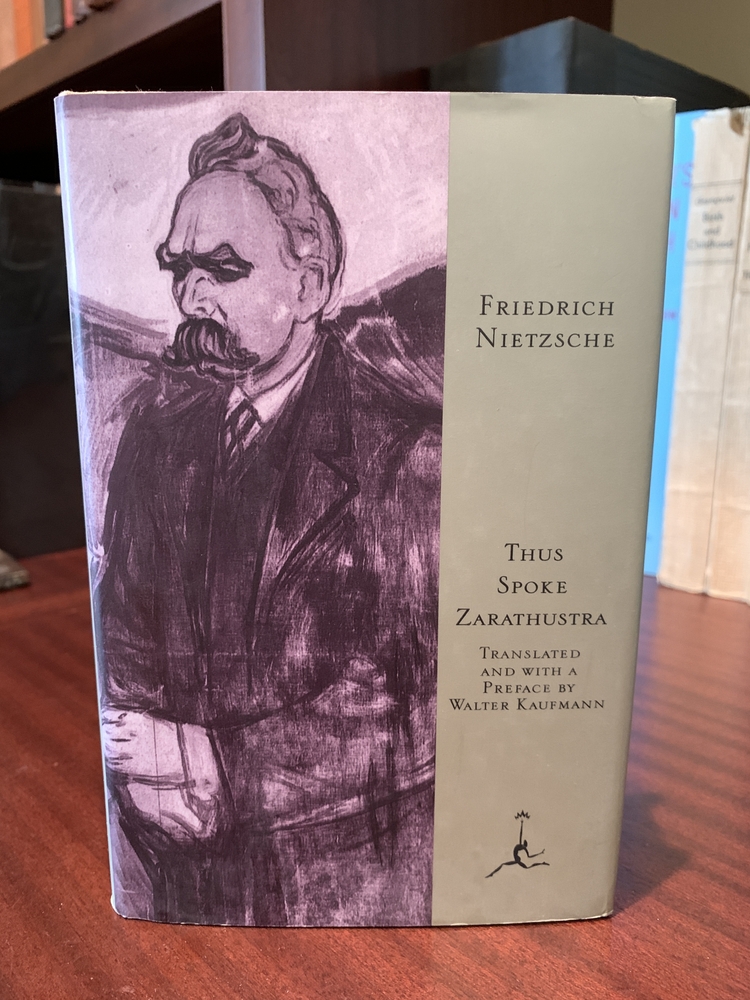 "Thus Spoke Zarathustra" by Friedrich Nietzsche 