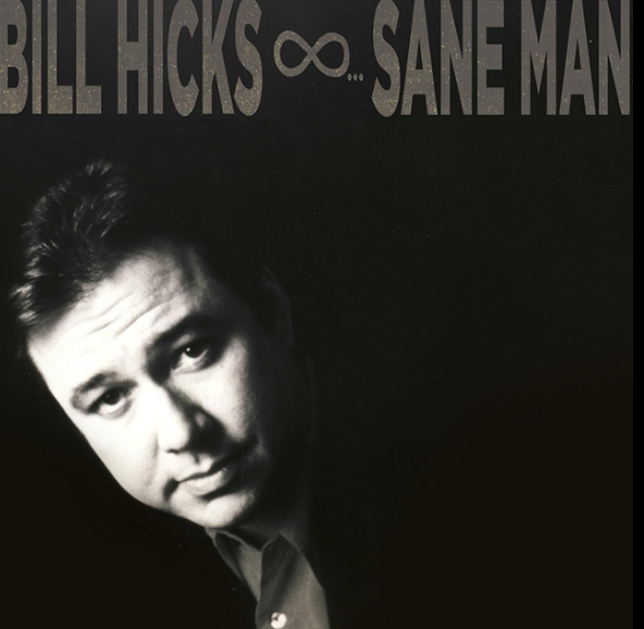 Bill Hicks: Sane Man (1989)