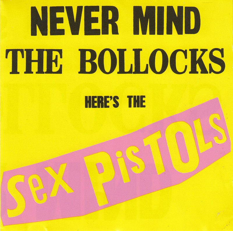 Sex Pistols – Never Mind the Bollocks, Here’s the Sex Pistols (1977)