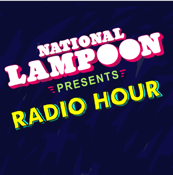 The National Lampoon Radio Hour